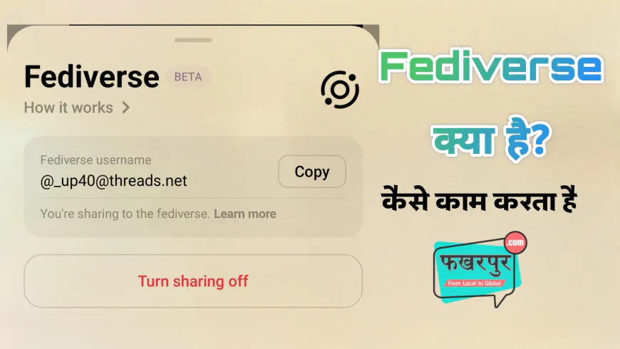 Fediverse क्या है और यह कैसे काम करता है? - Threads