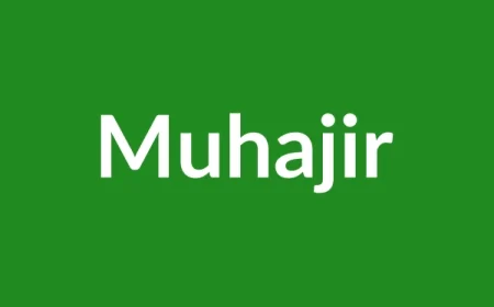 Muhajir Name Meaning in English