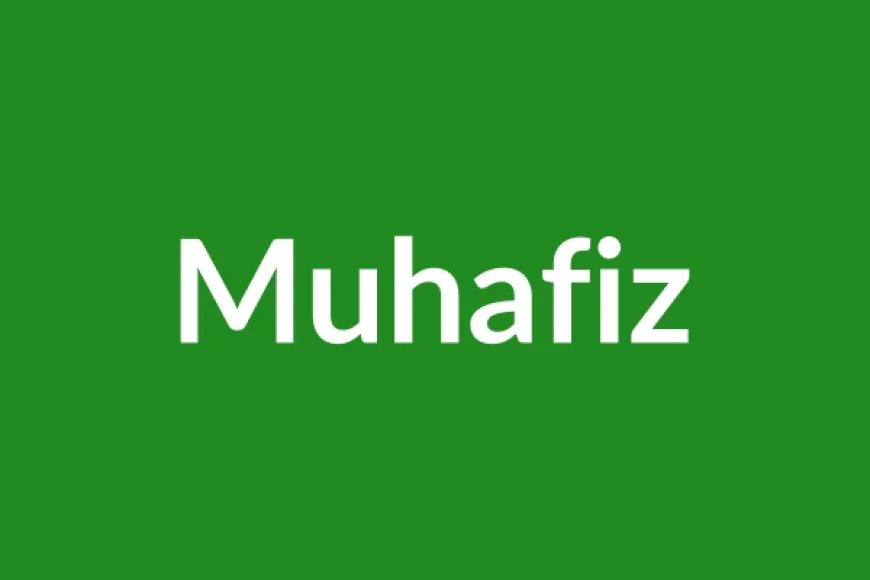 Muhafiz Name Meaning in English