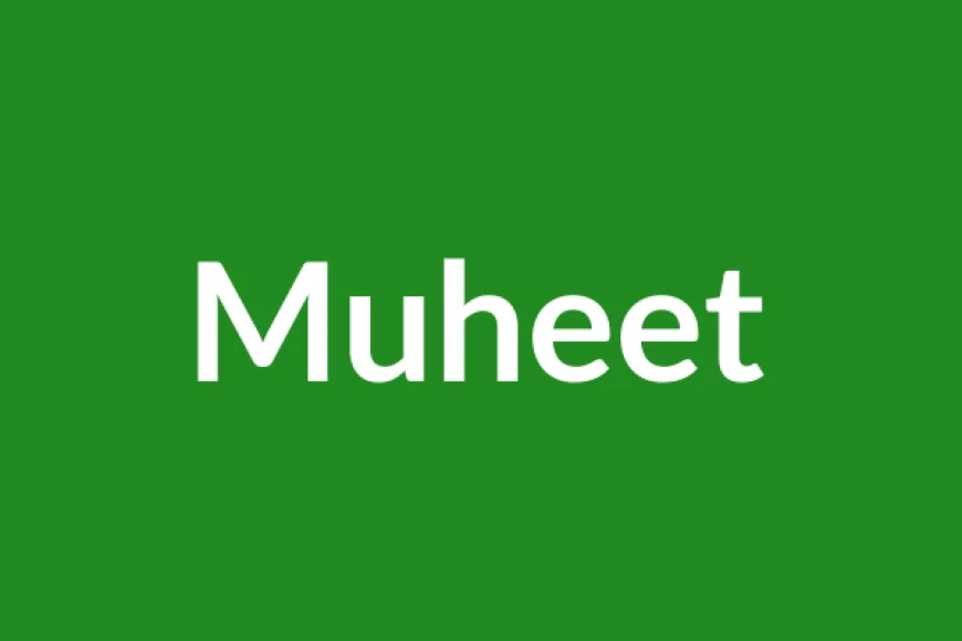 Muheet Name Meaning in English