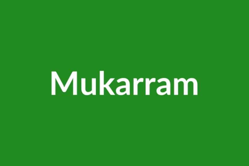 Mukarram Name Meaning in English