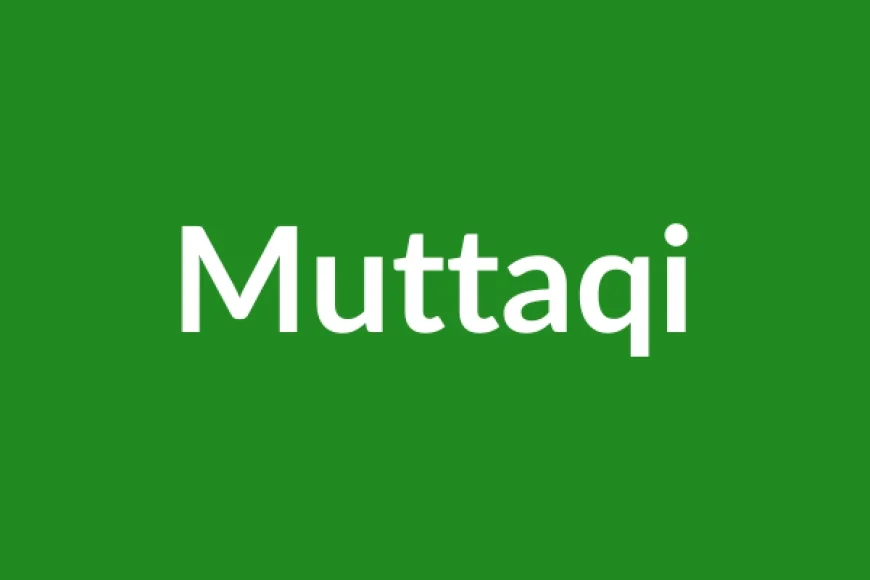 Muttaqi Name Meaning in English