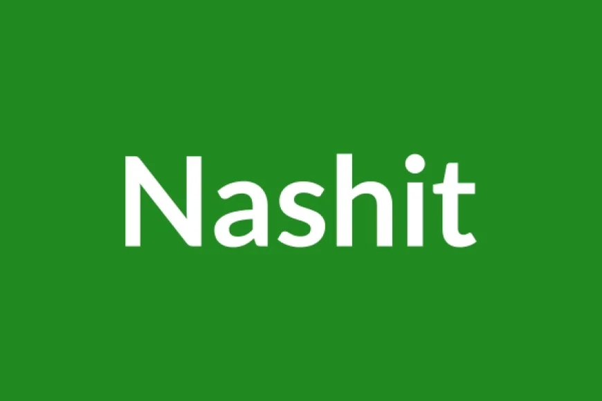 Nashit Name Meaning in English