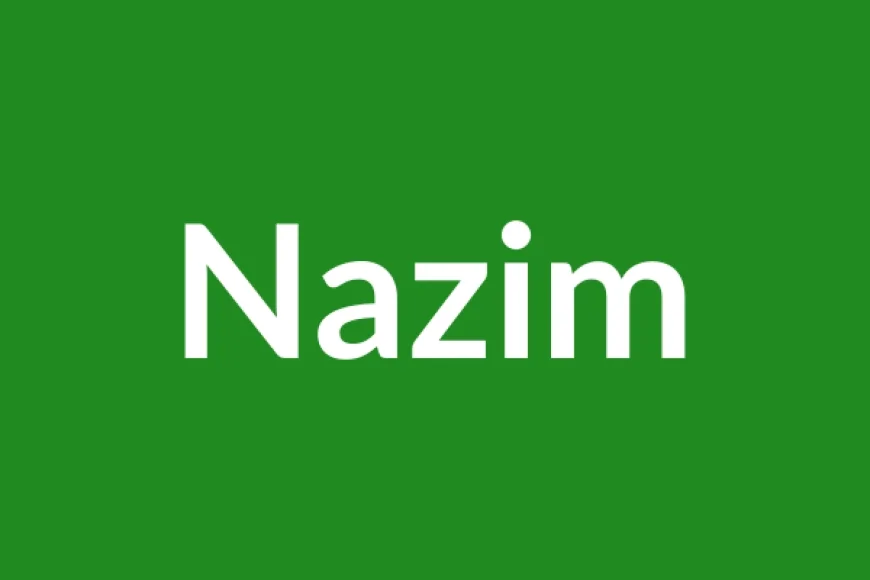 Nazim Name Meaning in English