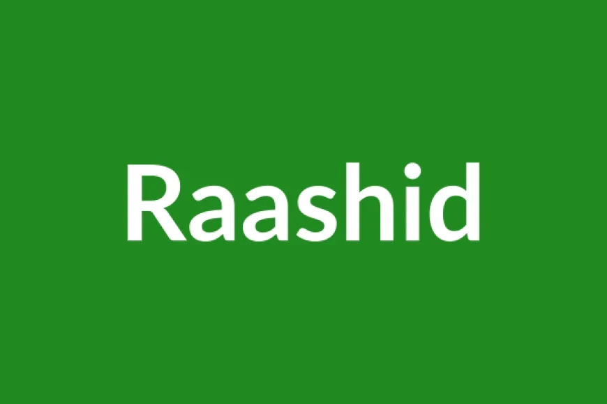 Raashid Name Meaning in English