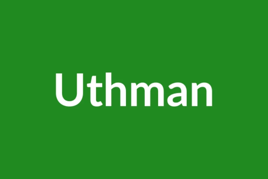 Uthman Name Meaning in English