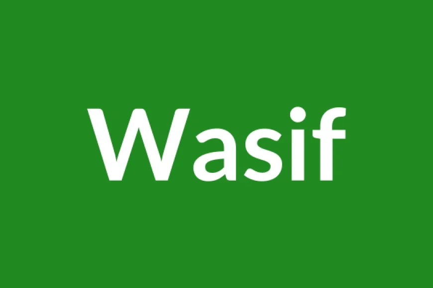 Wasif Name Meaning in English