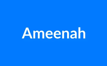 Ameenah Name Meaning | Islamic Girl Name