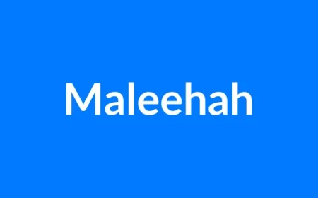 Maleehah Name Meaning | Islamic Girl Name