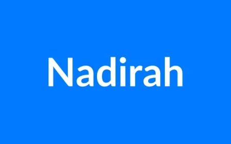 Nadirah Name Meaning | Islamic Girl Name