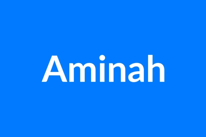 Aminah नाम का मतलब | Aminah Name Meaning in Hindi