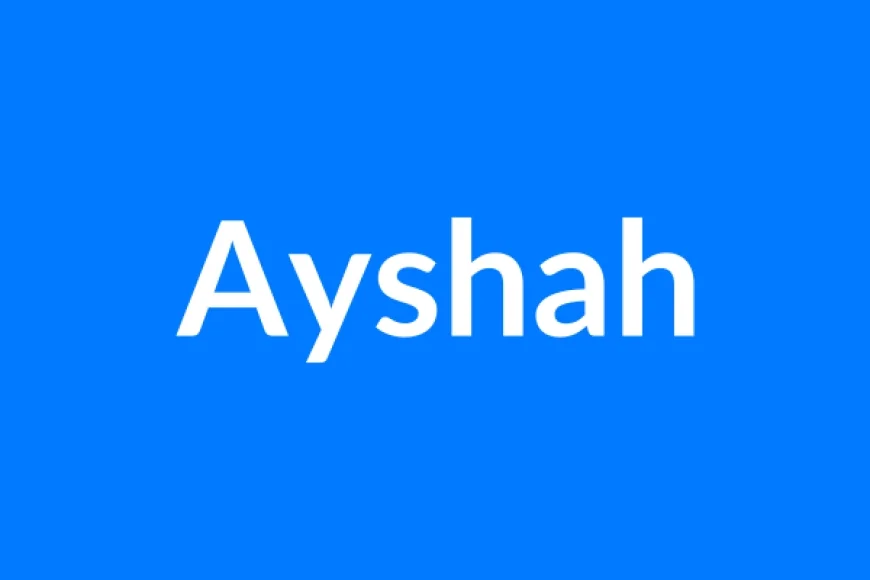 Ayshah नाम का मतलब | Ayshah Name Meaning in Hindi