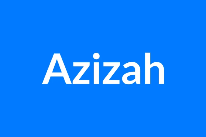 Azizah नाम का मतलब | Azizah Name Meaning in Hindi