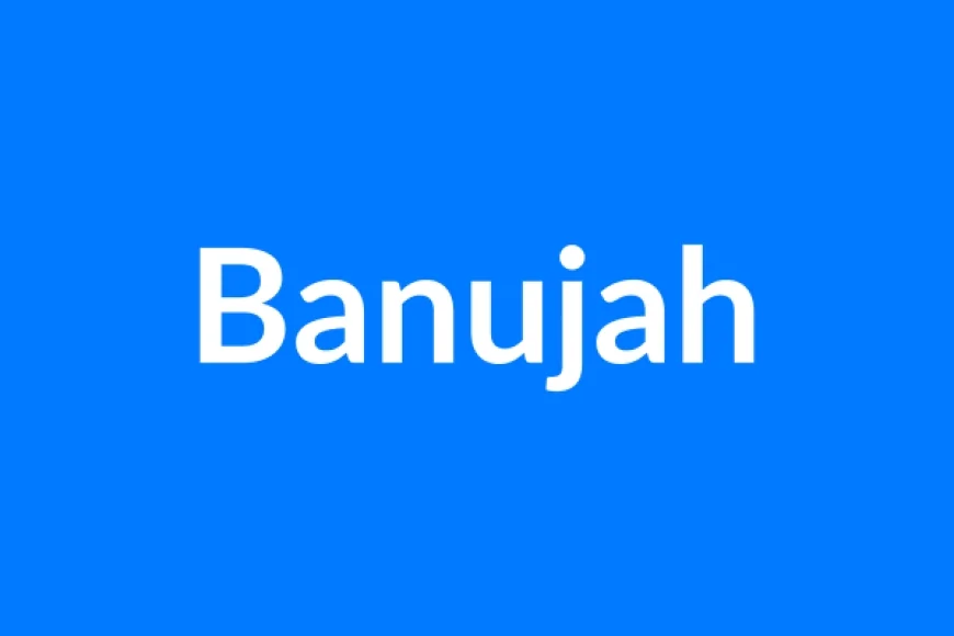 Banujah नाम का मतलब | Banujah Name Meaning in Hindi