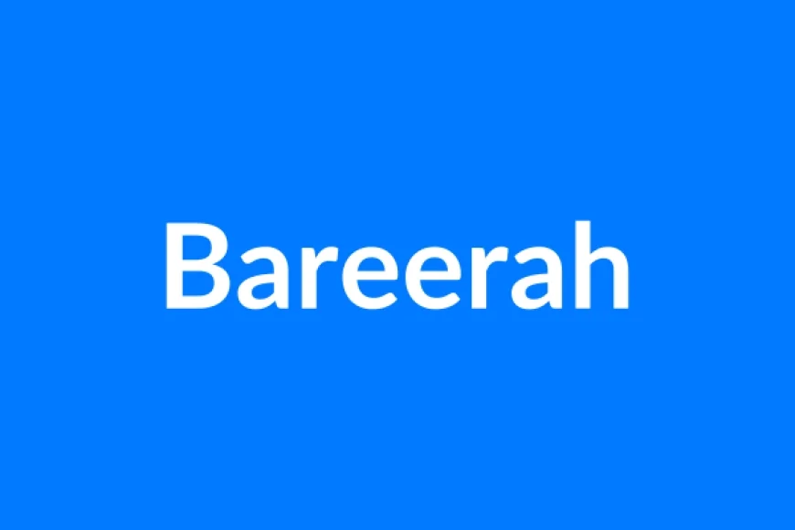 Bareerah नाम का मतलब | Bareerah Name Meaning in Hindi