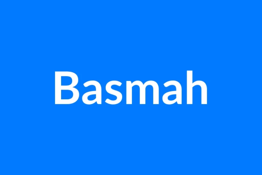 Basmah नाम का मतलब | Basmah Name Meaning in Hindi