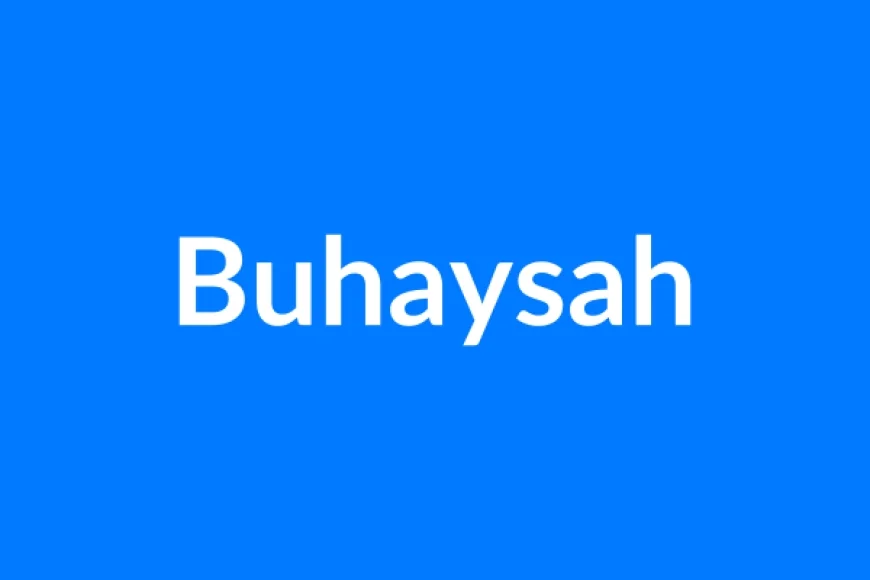 Buhaysah नाम का मतलब | Buhaysah Name Meaning in Hindi