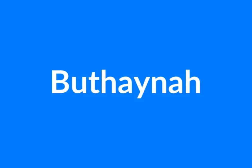 Buthaynah नाम का मतलब | Buthaynah Name Meaning in Hindi