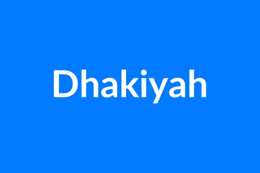 Dhakiyah नाम का मतलब | Dhakiyah Name Meaning in Hindi