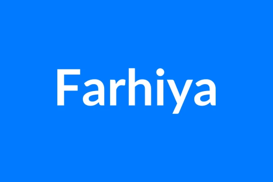Farhiya नाम का मतलब | Farhiya Name Meaning in Hindi