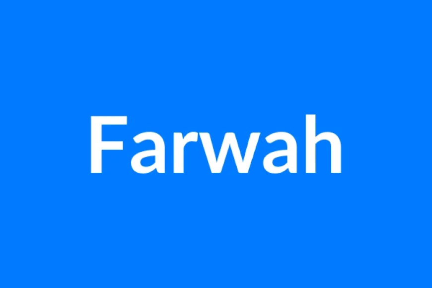 Farwah नाम का मतलब | Farwah Name Meaning in Hindi
