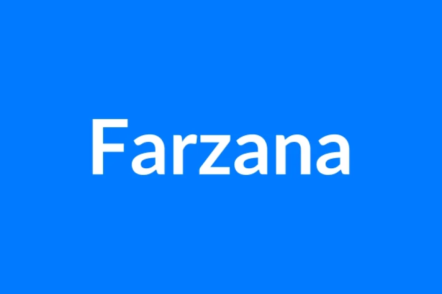 Farzana नाम का मतलब | Farzana Name Meaning in Hindi