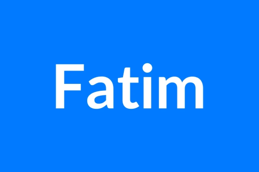 Fatim नाम का मतलब | Fatim Name Meaning in Hindi