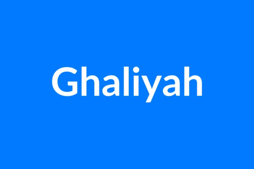 Ghaliyah नाम का मतलब | Ghaliyah Name Meaning in Hindi