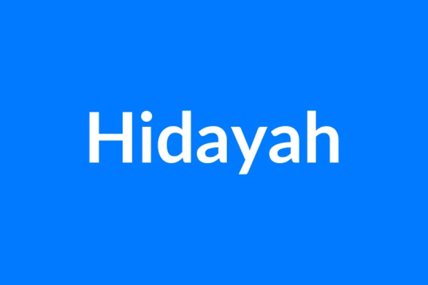 Hidayah नाम का मतलब | Hidayah Name Meaning in Hindi