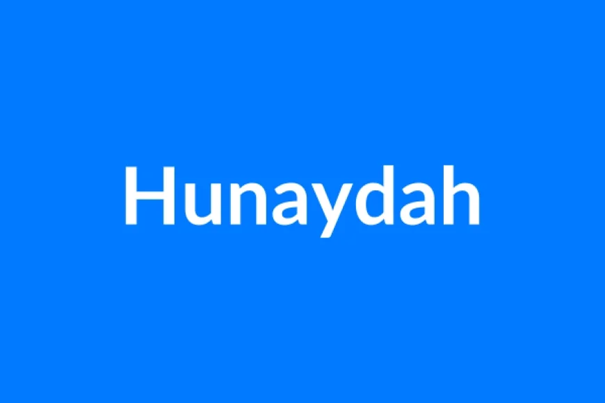 Hunaydah नाम का मतलब | Hunaydah Name Meaning in Hindi