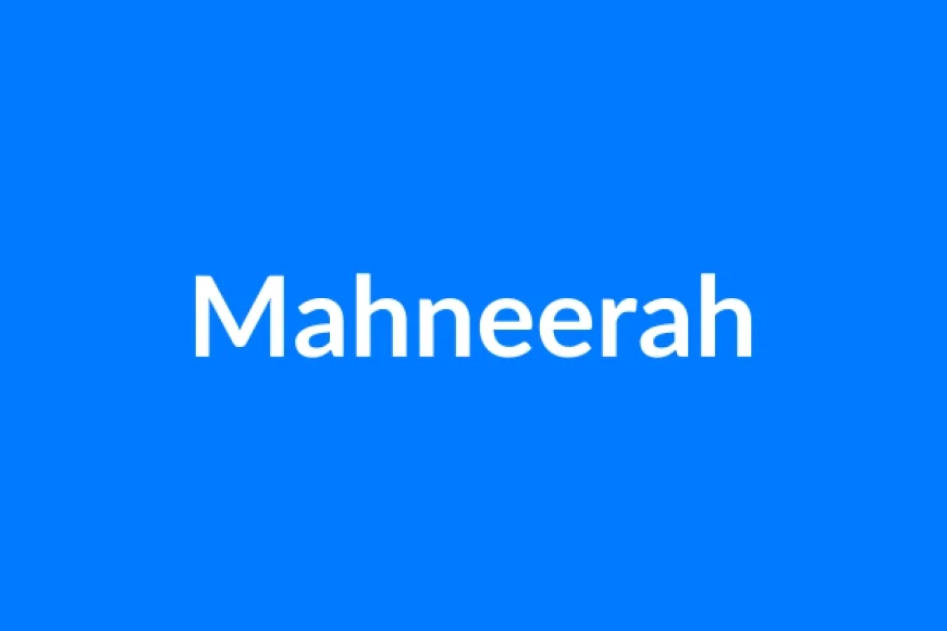 Mahneerah नाम का मतलब | Mahneerah Name Meaning in Hindi