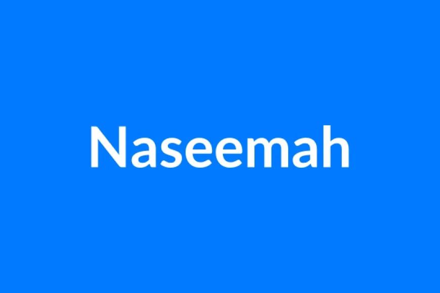 Naseemah नाम का मतलब | Naseemah Name Meaning in Hindi