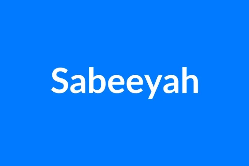 Sabeeyah नाम का मतलब | Sabeeyah Name Meaning in Hindi