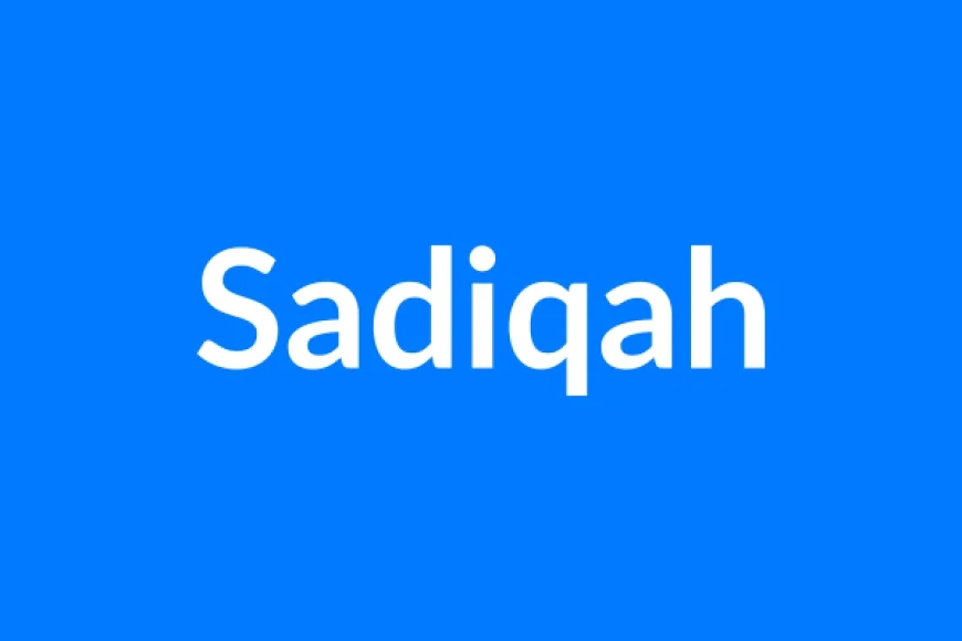 Sadiqah नाम का मतलब | Sadiqah Name Meaning in Hindi