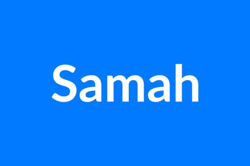 Samah नाम का मतलब | Samah Name Meaning in Hindi