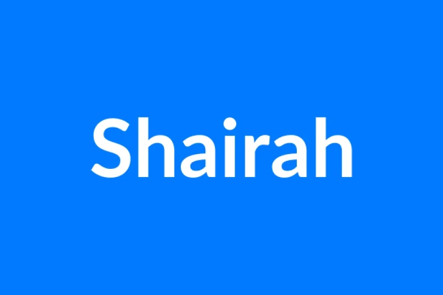 Shairah नाम का मतलब | Shairah Name Meaning in Hindi