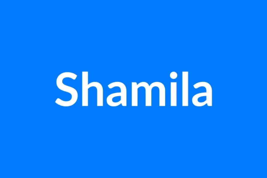Shamila नाम का मतलब | Shamila Name Meaning in Hindi