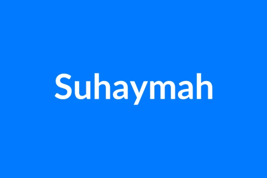 Suhaymah नाम का मतलब | Suhaymah Name Meaning in Hindi