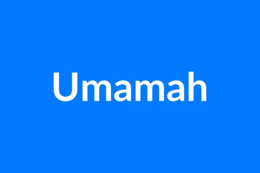 Umamah नाम का मतलब | Umamah Name Meaning in Hindi