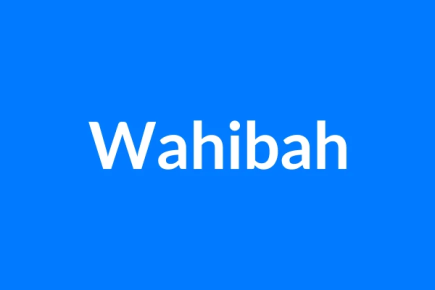Wahibah नाम का मतलब | Wahibah Name Meaning in Hindi