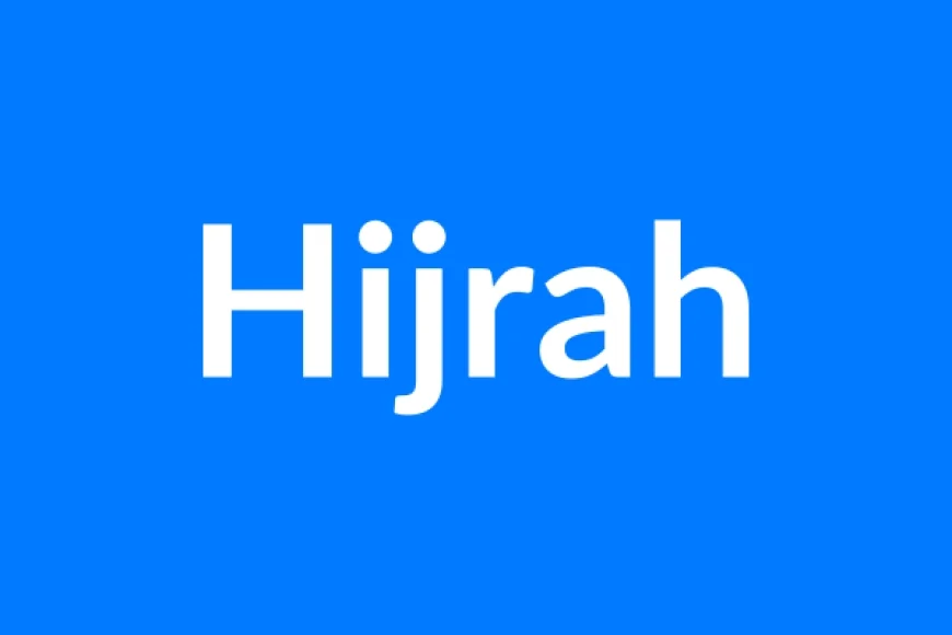 Hijrah Name Meaning | Islamic Girl Name