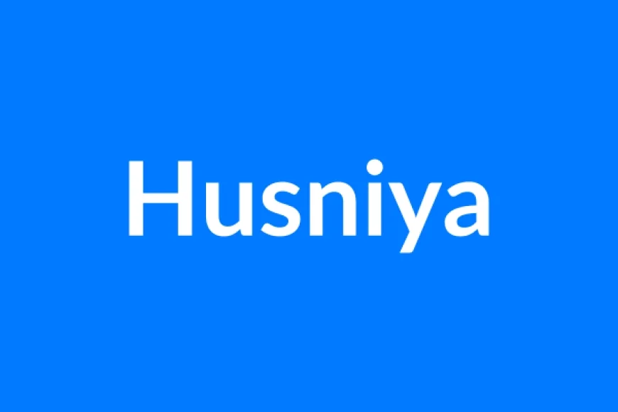 Husniya Name Meaning | Islamic Girl Name