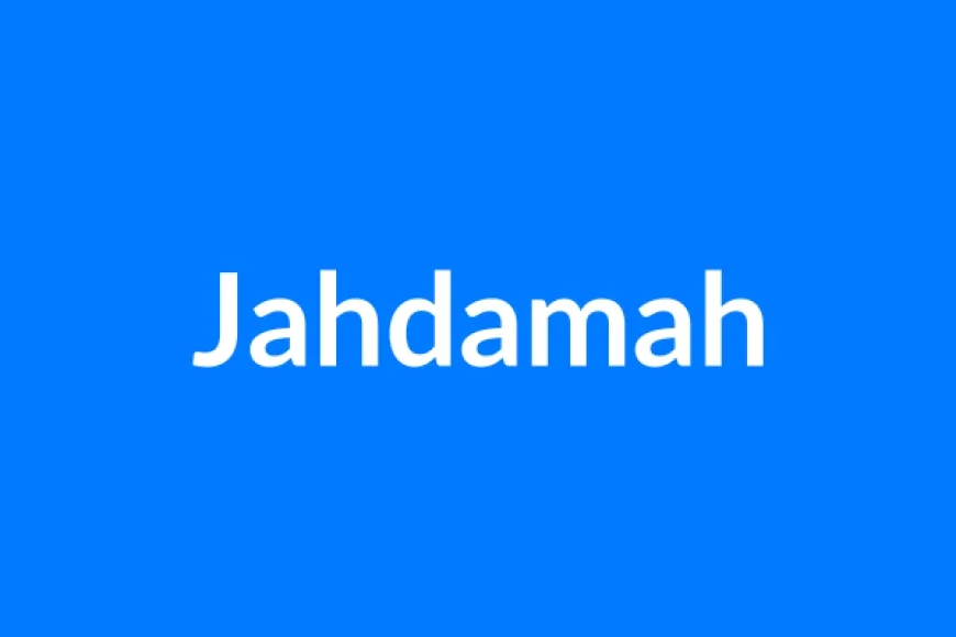 Jahdamah Name Meaning | Islamic Girl Name