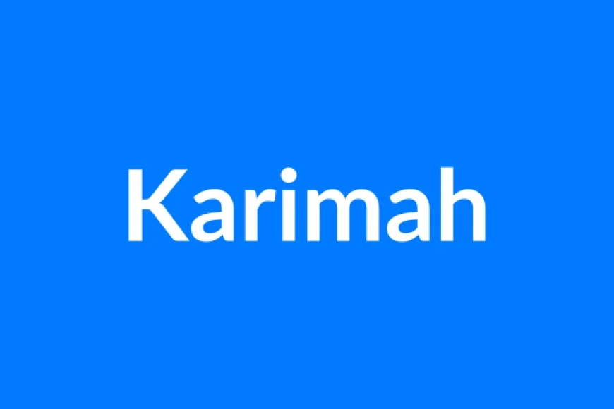 Karimah Name Meaning | Islamic Girl Name