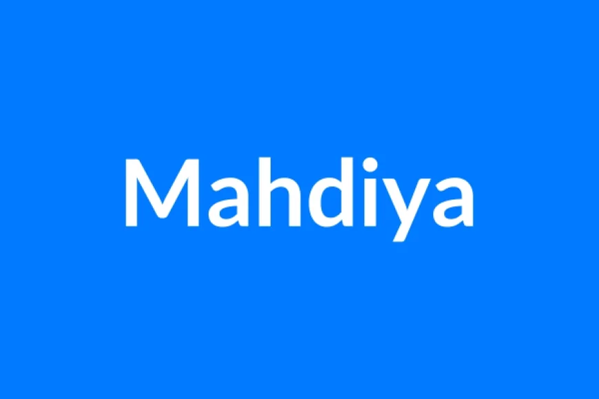 Mahdiya Name Meaning | Islamic Girl Name