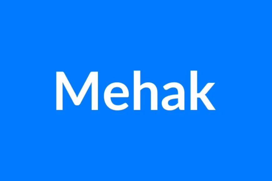 Mehak Name Meaning | Islamic Girl Name