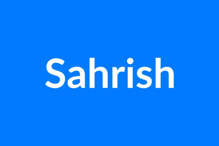 Sahrish Name Meaning | Islamic Girl Name