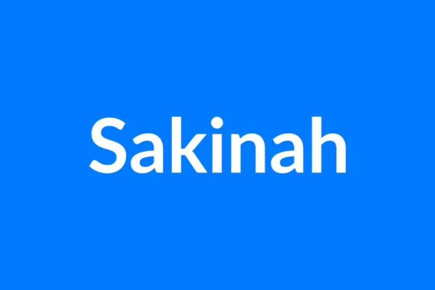 Sakinah Name Meaning | Islamic Girl Name