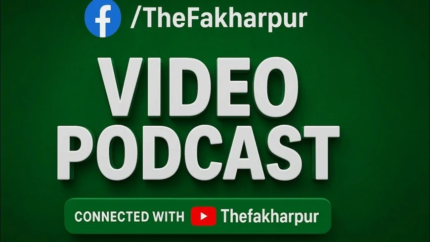 Fakharpur Podcast Episode 1 — फ़र्ज़ी समाजसेवी और नेतागिरी का खेल | असली मुद्दे क्यों दब जाते हैं?