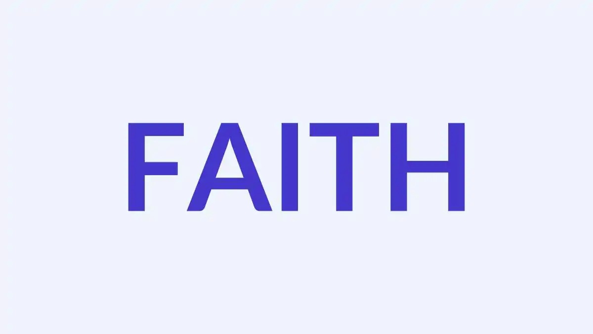 फ़ेथ (Faith) नाम का अर्थ, उत्पत्ति और व्यक्तित्व